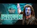Freedom! | Ruined King #14