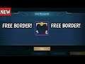 HOW TO GET FREE NEW BORDER |NEW FREE BORDER| IN MOBILE LEGENDS 2021