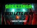 I WANT MORE! FREE Lets Play: Greetings