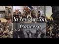 la revolución francesa resumen