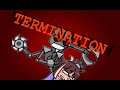 Termination - [480k] (Funky Friday)