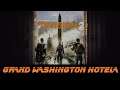 The Division 2 - Grand Washington Hotel - 3