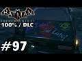 Auf der Spur des Hutmachers 👉 Batman Arkham Knight Let's Play ★ #97 ★ 100% ★ PS4 German👈