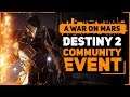 Destiny 2 Community Event | We’ve stepped into a war with the Hive on Mars