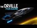 Flying THE ORVILLE! - Interactive Fan Game Experience!