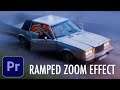 How to Create a Speed Ramped Zoom Effect in Adobe Premiere Pro CC (Tutorial)
