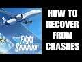 How To Recover Your Crashed Aircraft Plane Back Into Air Without Restarting Xbox MS Flight Simulator