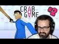 I'm Fighting For The Top Here! That Prize Is Mine! (Crab Game Shenanigans #2)