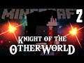 Knight of the other world ตอนที่ 2 กระจกสะท้อนเงา [UnZeb]
