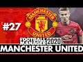 MANCHESTER UNITED FM20 | Part 27 | NIGHTMARE GROUP | Football Manager 2020