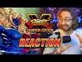 MAX REACTS: Gill & SF5 Champ. Edition - Reveal Trailers
