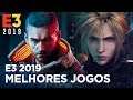 MELHORES JOGOS DA E3 2019