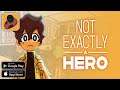 Not Exactly A Hero || Interactive Action Story || Android Gameplay