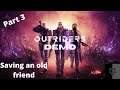 OUTRIDERS GAMEPLAY WALKTHROUGH DEMO part 3 Saving an old friend