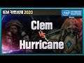남기웅 (P) vs Clem (T) - IEM 카토비체 2020 오픈브라켓 C조 【스타2】