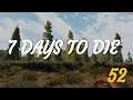 QUEST HOPPING  |  7 DAYS TO DIE  |  ALPHA 18  |  LESSON 52