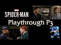 Spider Man Playthrough - Part 3 - June 30th, 2021