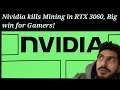 Tech News : Nividia Killing Mining on RTX 3060 !!