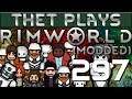 Thet Plays Rimworld 1.0 Part 297: They Keep Comin' [Modded]
