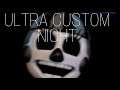 Ultra Custom Night: XOR's Challenge!
