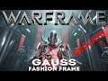 Warframe : Gauss - Fashion Frame - Redline (Update/Hotfix 25.7.5)