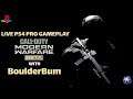 Call of Duty Modern Warfare BETA with BoulderBum *PS4 PRO LIVE GAMEPLAY*