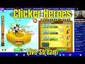 Clicker Heroes #408 - Live Stream