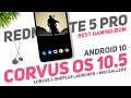 Corvus OS 10.5 Update For Redmi Note 5 Pro | Android 10 | Corvus & OnePlus Launcher | MIUI Gallery