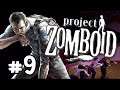 END OF A ROAD - Project Zomboid Build 41 Let's Play Gameplay Part 9
