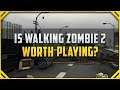 Is The Walking Zombie 2 Worth Buying [Walking Zombie 2 Review]