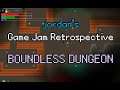 Jordan's Game Jam Retrospective: #7 - Boundless Dungeon