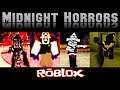 Midnight Horrors By CaptainSpinxs [Roblox]