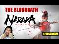 Naraka Bladepoint - The Bloodbath Livestream