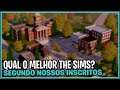 Qual The Sims é o melhor? (Segundo nossos inscritos)