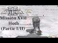 STAR WARS: BATTLEFRONT II (Classic, 2005) FR Mission 17 Hoth (Partie 1/2)