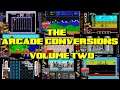 The Arcade Conversions Volume Two - Arcade console documentary