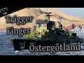 Trigger Finger | World of Warships | Östergötland Class Swedish Destroyer