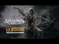 (13.Bölüm) DÜZGÜN SAVUNMA - Assassin's Creed IV Black Flag