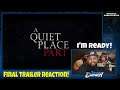 A Quiet Place Part II | Final Trailer Reaction & Discussion