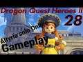 Dragon Quest Heroes II 28 Altyria solo Online Gameplay