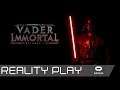 Episode I : Le Côté Obscur de la Force - Vader Immortal | REALITY PLAY