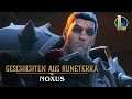 Geschichten aus Runeterra: Noxus | „Nach dem Sieg“