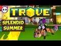 HOW TO COMPLETE THE SPLENDID SUMMER 2019 EVENT! ✪ Trove Event Guide & Tutorial