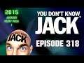 Let's Play You Don't Know Jack - Episode 318: 2015 Ep 9, Oopsie Daddy Male Pregnancy Tests