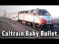 New Baby Bullet Loco Caltrain Express - Train Sim World 2020 #1