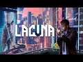 [Part 6] Lacuna - ein fantastisches Abenteuer!