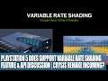 Playstation 5 Does Support Variable Rate Shading Feature & API Discussion | Crysis Remake Incoming?