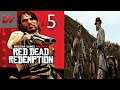 Red Dead Redemption Part 5. Bad, bad bandits. (Normal Campaign)