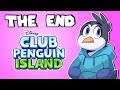 The End of Club Penguin.