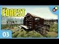 The Forest - Let's Play 3 #03 On construit notre base ! [FR]